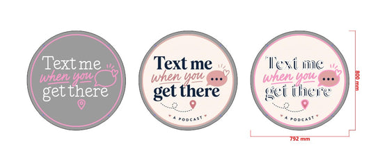 Custom Design: Text me when you get there