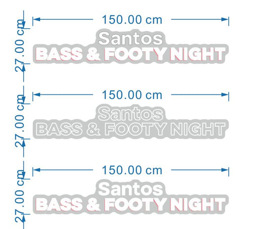 Custom Design: Santos Bass & Footy Night