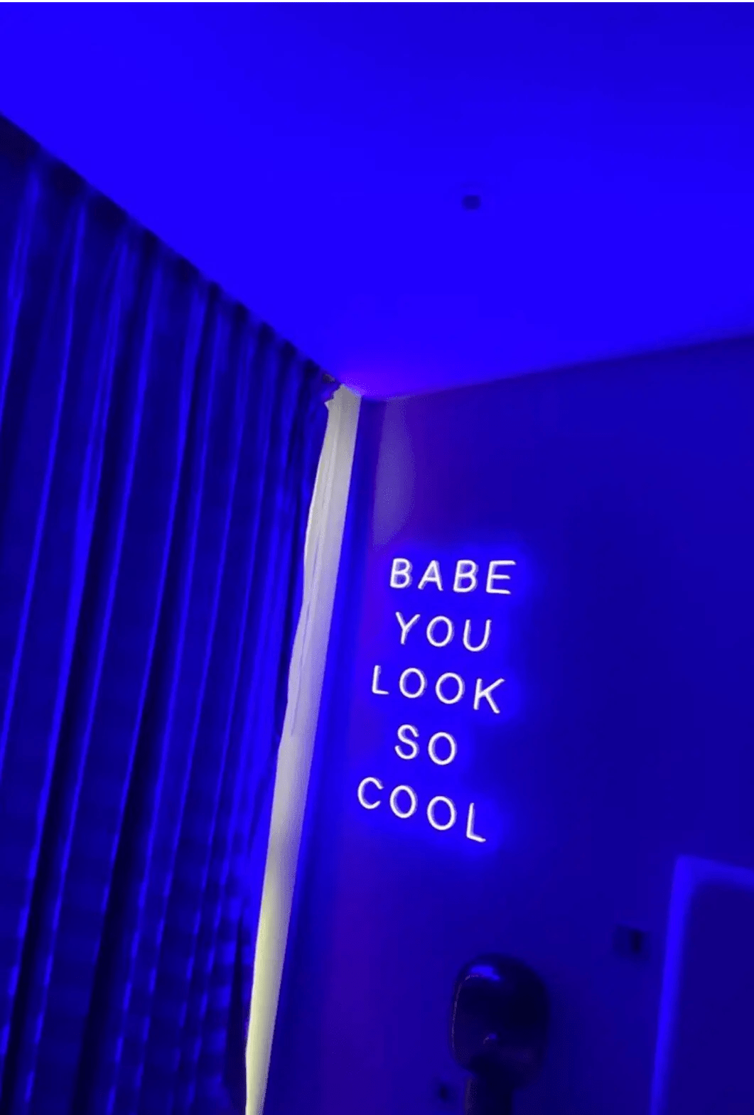 Babe You Look So Cool 2 LED Neon Light Sign - Neon Lanes