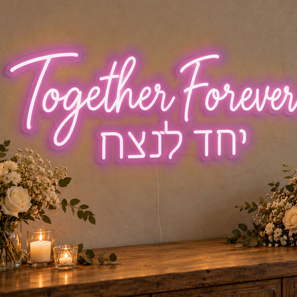 Together Forever English & Hebrew Neon Sign in pink LED neon on clear acrylic, angled view