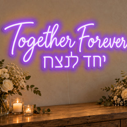 Together Forever English & Hebrew Neon Sign in purple LED neon on clear acrylic, angled view