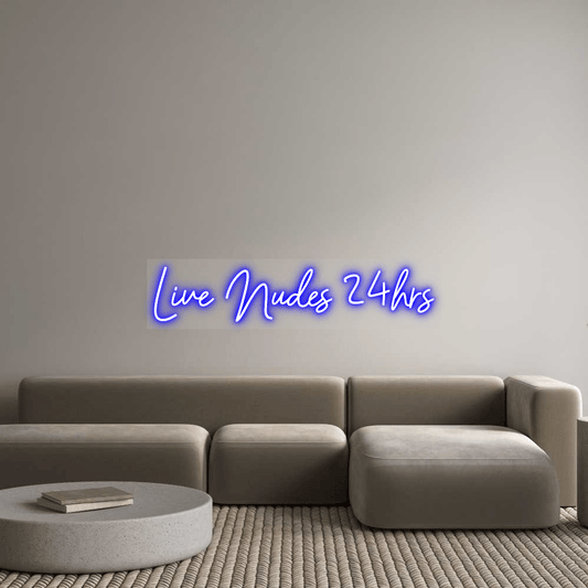 Custom Design: Live Nudes 24hr... - Neon Lanes
