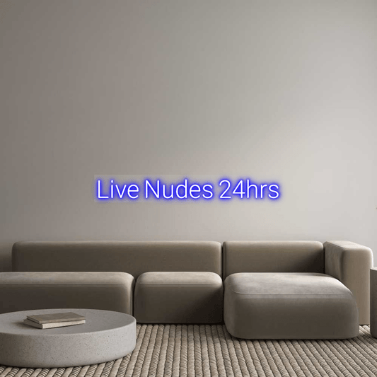 Custom Design: Live Nudes 24hr... - Neon Lanes