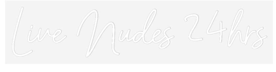 Custom Design: Live Nudes 24hr... - Neon Lanes