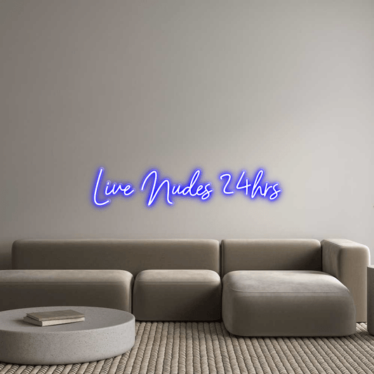 Custom Design: Live Nudes 24hr... - Neon Lanes