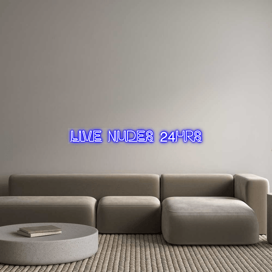 Custom Design: Live Nudes 24hr... - Neon Lanes