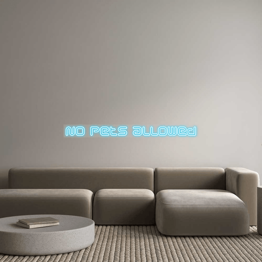 Custom Design: No pets allowed - Neon Lanes