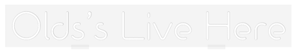 Custom Design: Olds’s Live Her... - Neon Lanes