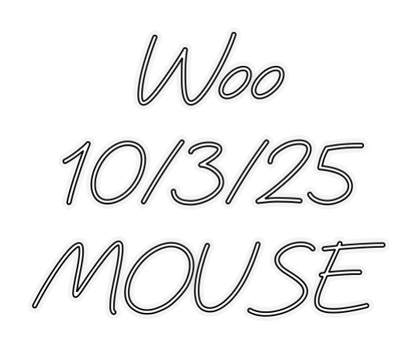 Custom Design: Woo 10/3/25 MOU... - Neon Lanes