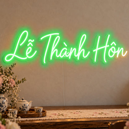 Lễ Thành Hôn Neon Sign in green LED neon on clear acrylic, angled view