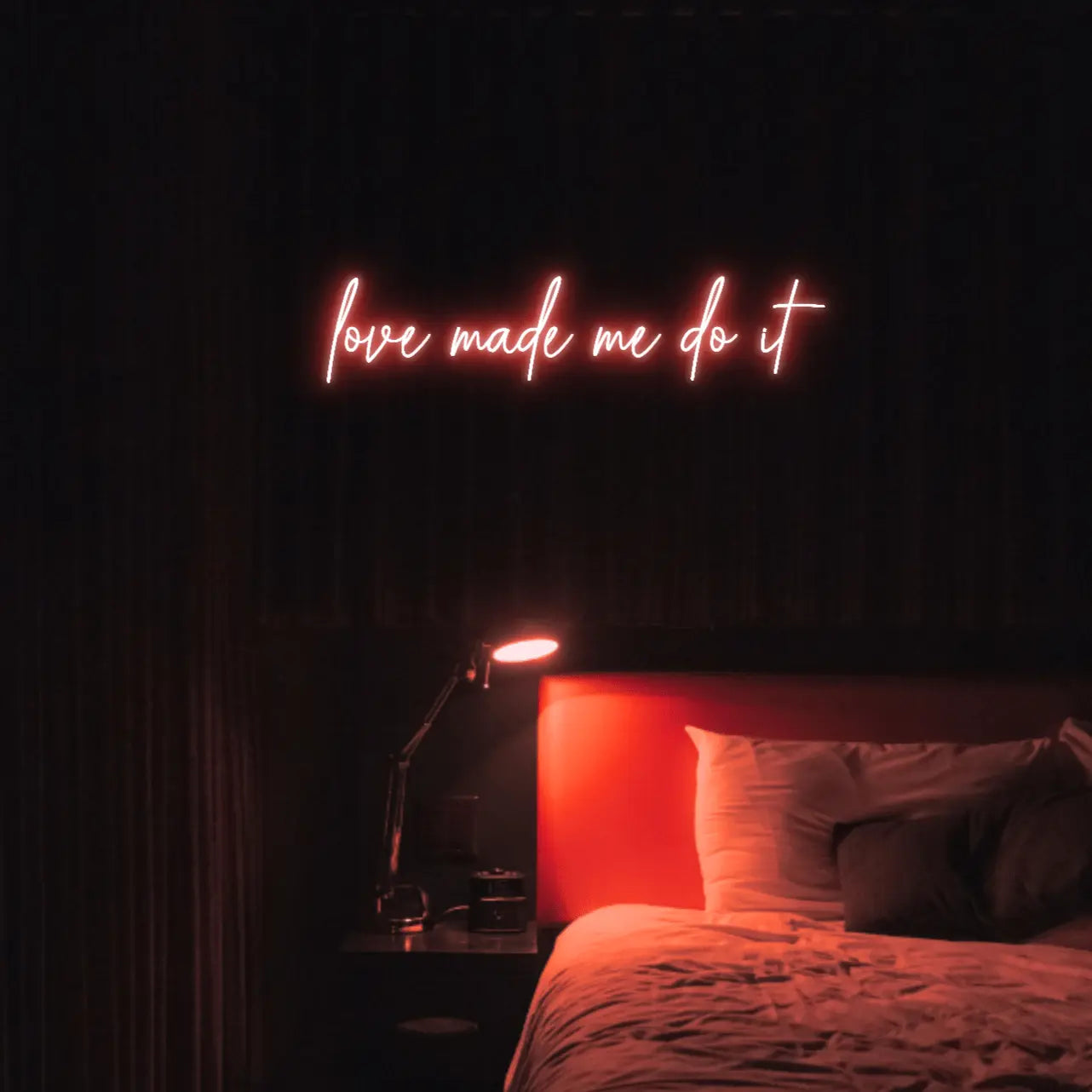 Love Made Me Do It LED Neon Light Sign - Neon Lanes