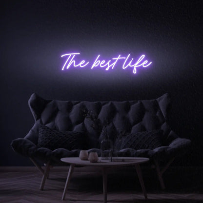 The Best Life LED Neon Light Sign - Neon Lanes