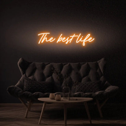 The Best Life LED Neon Light Sign - Neon Lanes